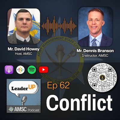 Leader Up podcast Episode 62 ‘Conflict’ graphic with photos of host David Howey and instructor Dennis Branson over the AMSC emblem, plus podcast app icons and a QR code.