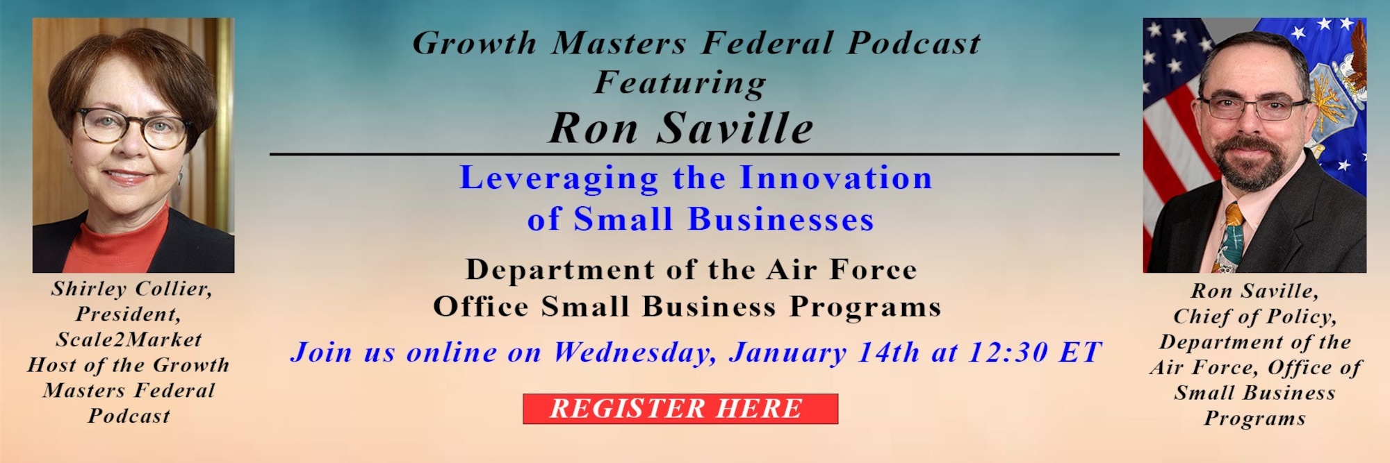 Special Guest - Ron Saville 'Leveraging Small Business Innovation"