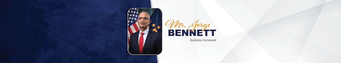 Blue and white graphic with a photo of Jorge Bennett and the text Mr. Jorge Bennett Systems Command