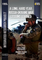 Cover for A Long, Hard Year: Russia-Ukraine War Lessons Learned 2023