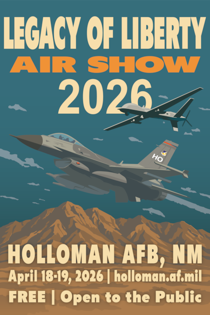 The 2026 Legacy of Liberty Air Show is on April 18 - 19, 2026, at Holloman Air Force Base, New Mexico.