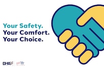 Icons of blue and yellow hands interlocked. Text reads: "Your Safety. Your Comfort. Your Choice." DHA logo and TRICARE logo.