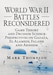 Cover for World War II Battles Reconsidered: Game Theory and Decision Science Perspectives on Gazala, El Alamein, Falaise, and Arnhem by Mark Thompson