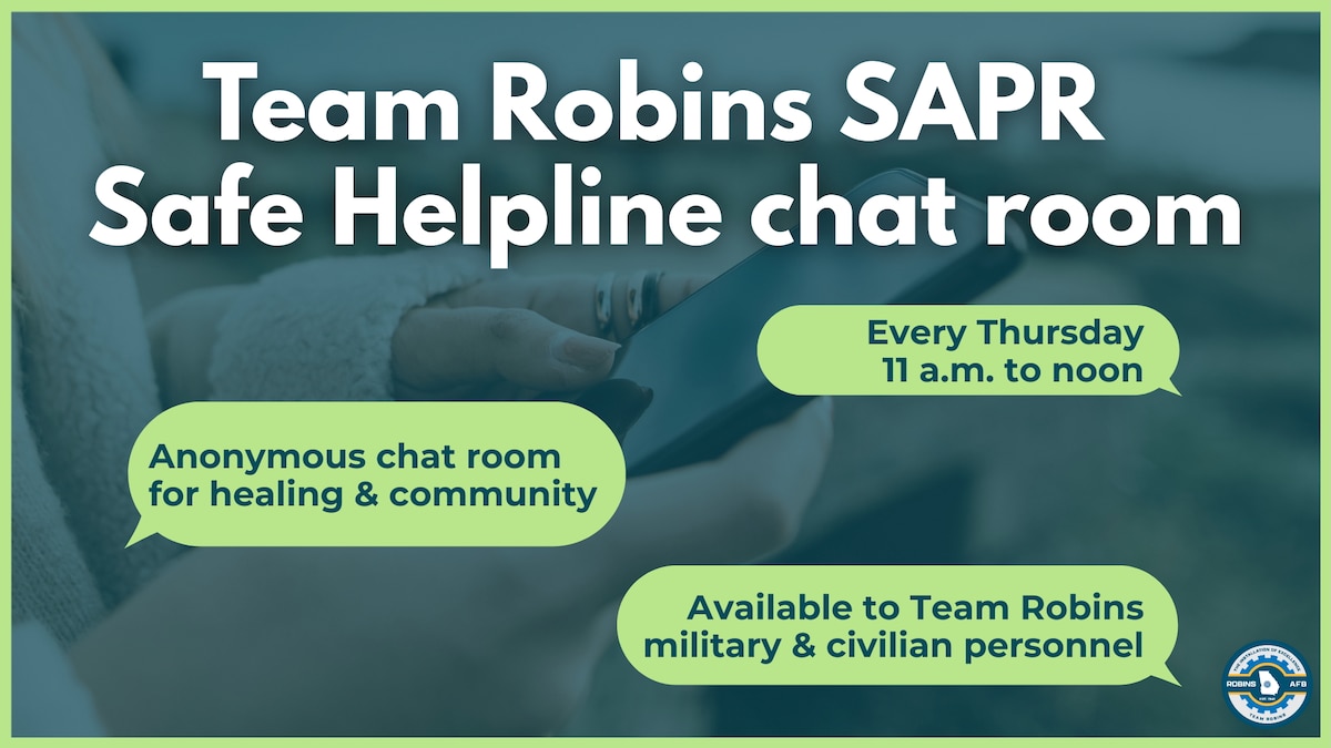 Graphic about a weekly anonymous safe helpline chatroom by the Robins Air Force Base Sexual Assault Prevention and Response team