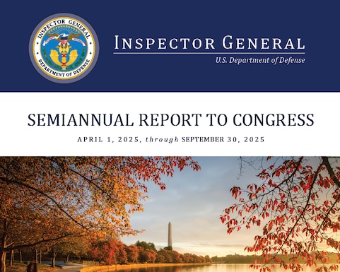 Semiannual Report to the Congress – April 1, 2025 through September 30, 2025