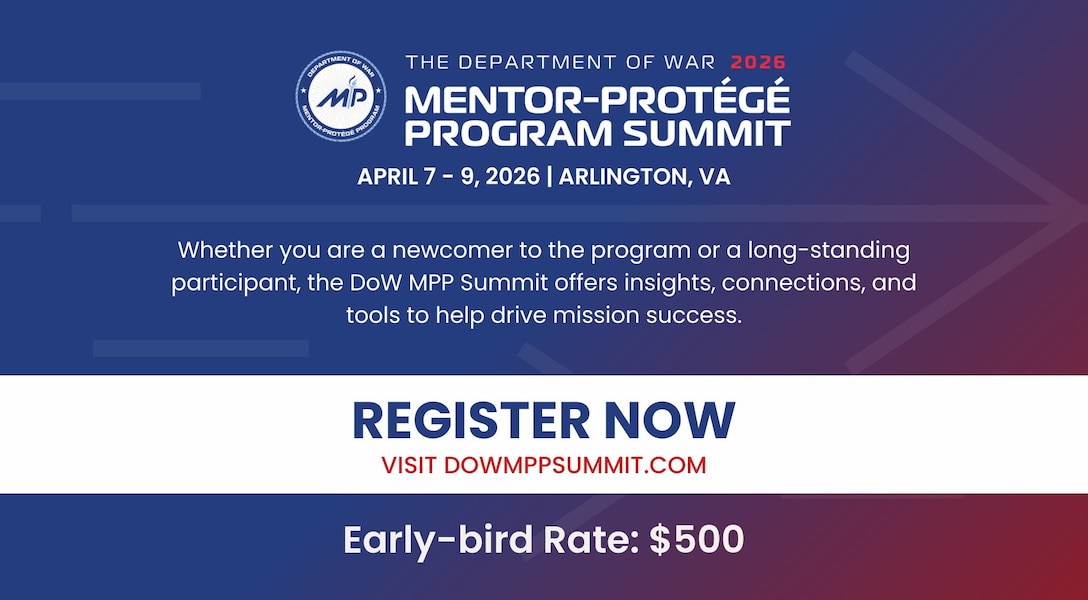 Registration is open for the 2026 DOW Mentor-Protege Program Summit.