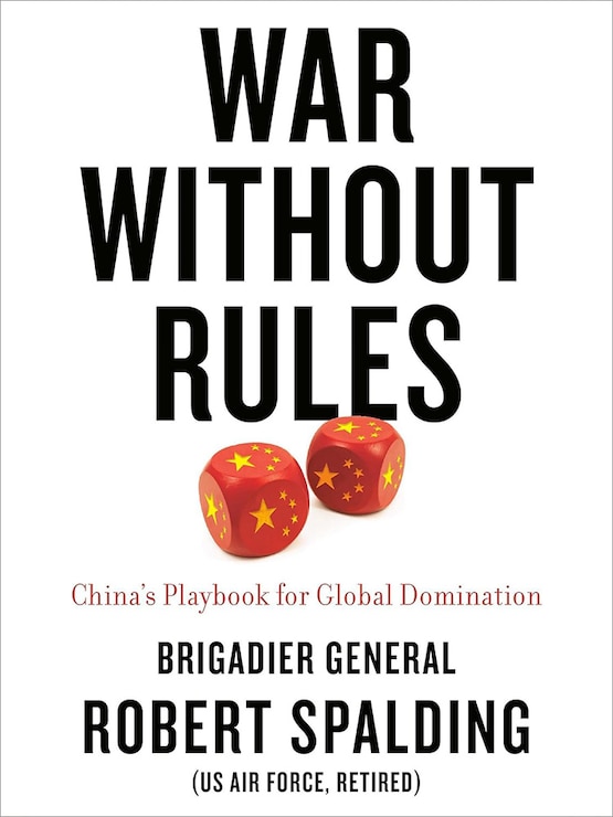 War Without Rules: China's Playbook for Global Domination