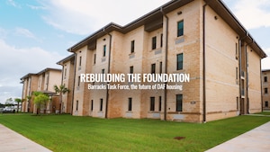 Rebuilding the foundation: the Barracks Task Force, the future of DAF housing