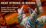While overall heat illness rates for service members saw a slight decrease in 2025, the most severe form, heat stroke, has increased for the second consecutive year. Defense Health Agency-Public Health experts report that service members under 20 and recruit trainees are at exceptionally high risk. For example, a recruit is nearly 15 times more likely to suffer from heat exhaustion than other enlisted members. (Defense Health Agency-Public Health graphic illustration by Rachel Stershic)