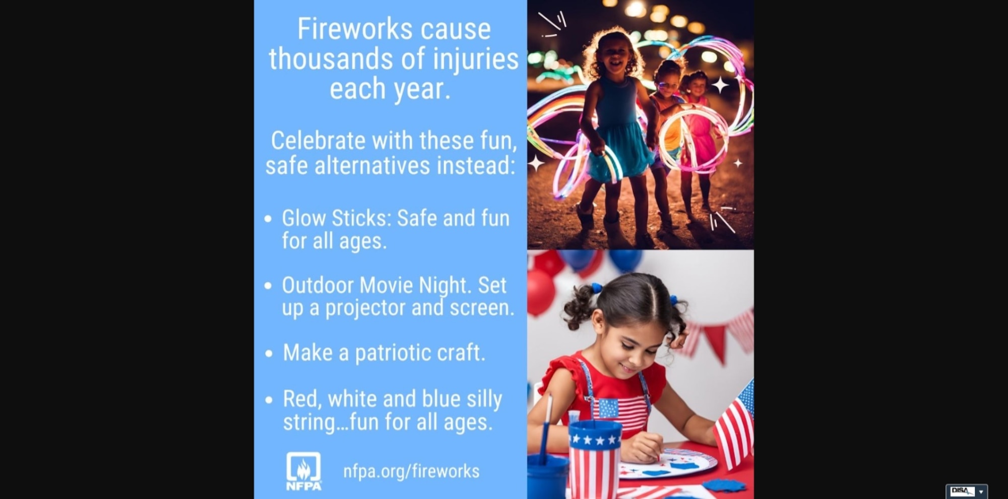 Arnold Air Force Base Fire and Emergency Services team members are urging colleagues to keep safety in mind while celebrating the Fourth of July holiday, including following the proper guidance if opting to set off fireworks. Both Arnold FES officials and the National Fire Protection Association encourage those wishing to celebrate Independence Day to consider alternatives to fireworks and sparklers, such as glowsticks and noise makers. (National Fire Protection Association graphic)