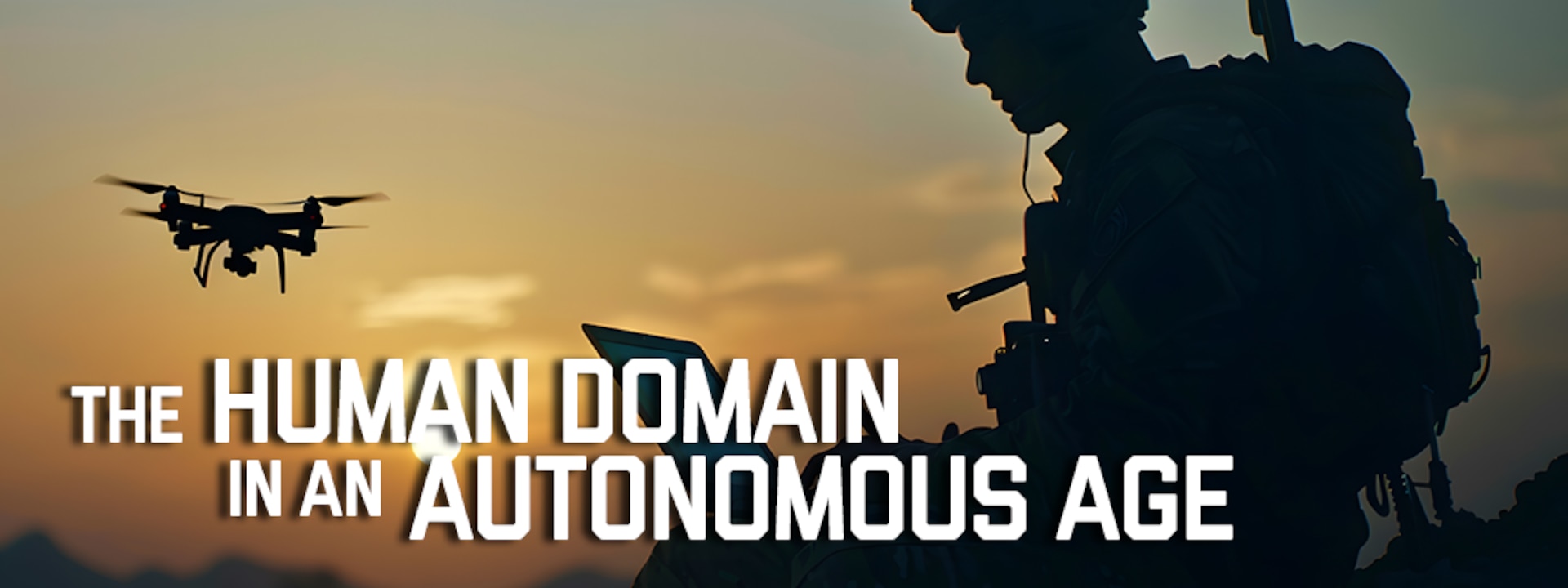 Banner image for he Human Domain in an Autonomous Age.