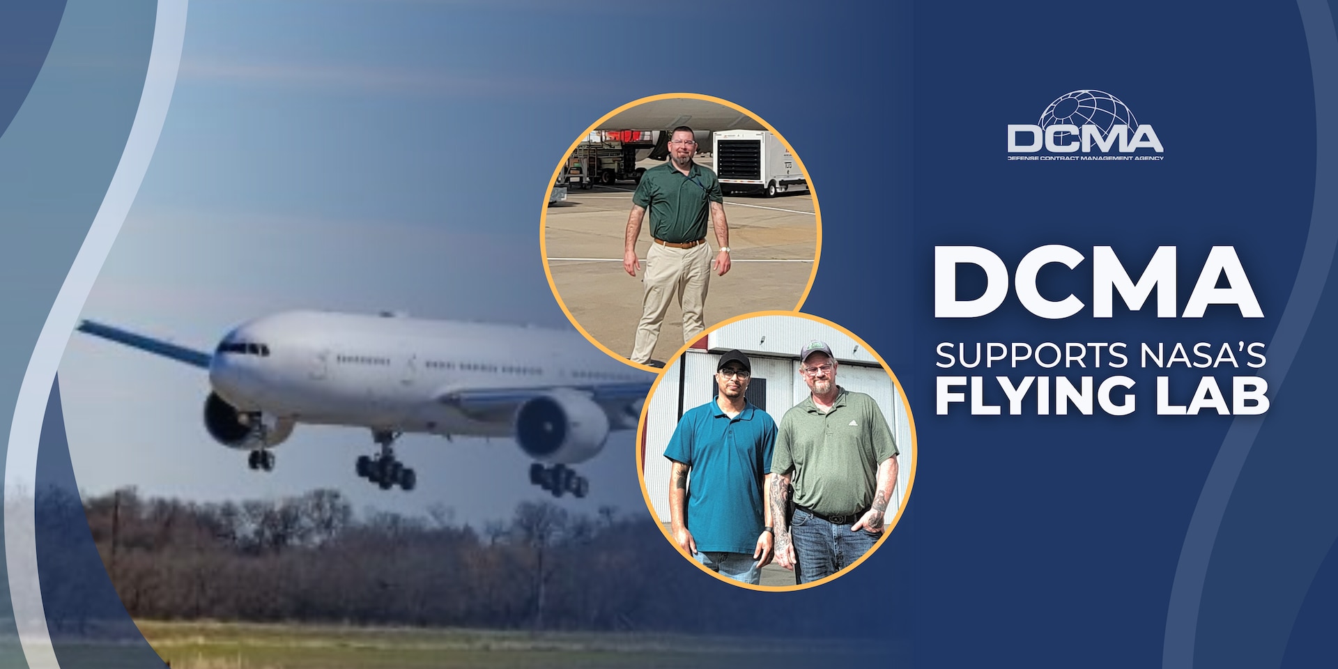 Graphic with airplane and three people with text that says: DCMA supports NASA's flying lab.