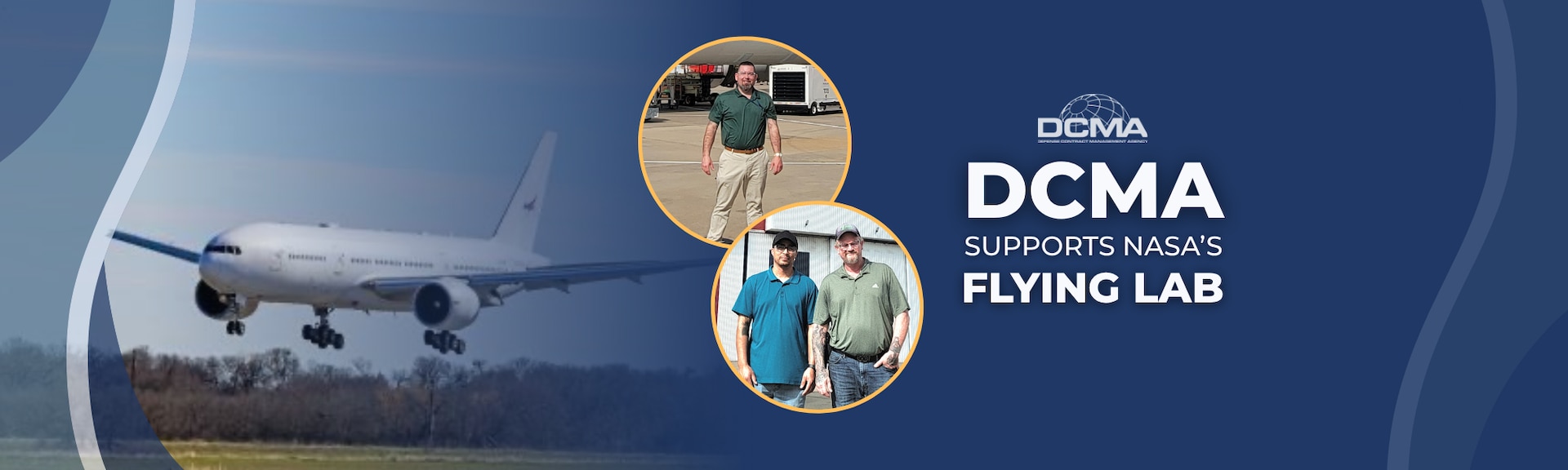 Graphic with airplane and three people with text that says: DCMA supports NASA's flying lab.