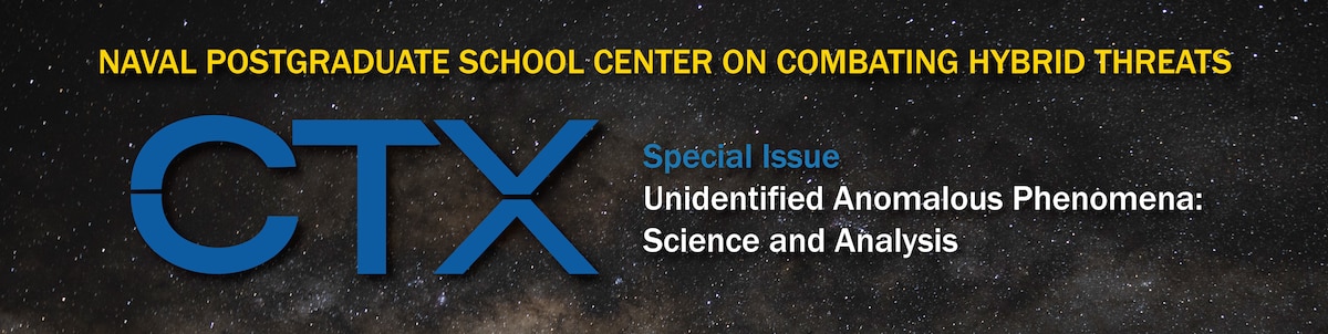 NPS - CTX Special Issue; Unidentified Anomalous Phenomena: Science and Analysis Journal