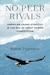No Peer Rivals: American Grand Strategy in the Era of Great Power Competition by Ionut Popescu
