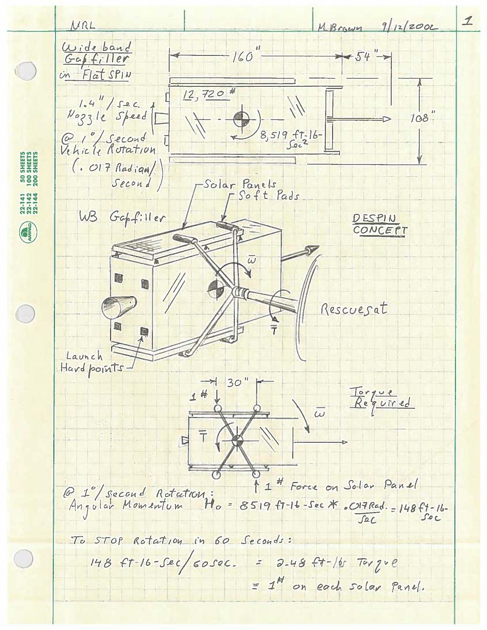 First draft sketch of RescueSat by U.S. Naval Research Laboratory (NRL) Mike Brown, Sept. 12, 2002, from original concept proposal to Defense Advanced Research Projects Agency (DARPA). This sketch represents one of the earliest visions of what ultimately became the Robotic Servicing of Geosynchronous Satellites (RSGS) payload. (U.S. Navy historical document)