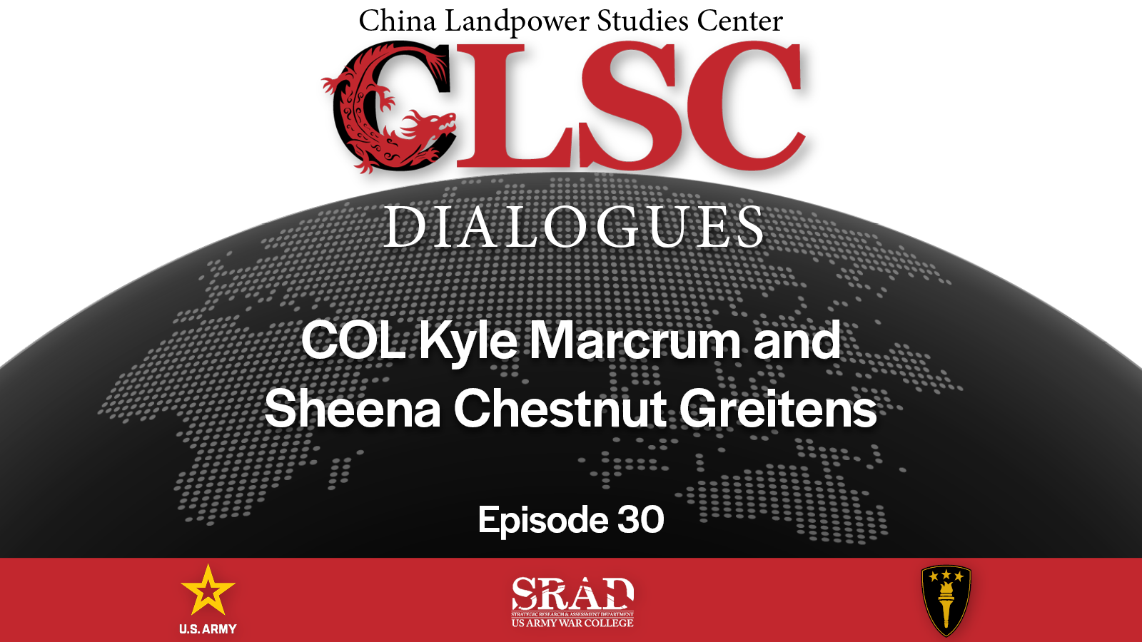 China’s Community of Common Destiny and the Global Initiatives, with Dr. Sheena Chestnut Greitens | Colonel Kyle Marcrum and Dr. Sheena Chestnut Greitens