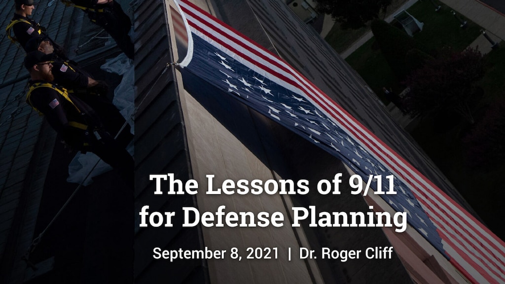 Slide for The Lessons of 9/11 for Defense Planning by Dr. Roger Cliff