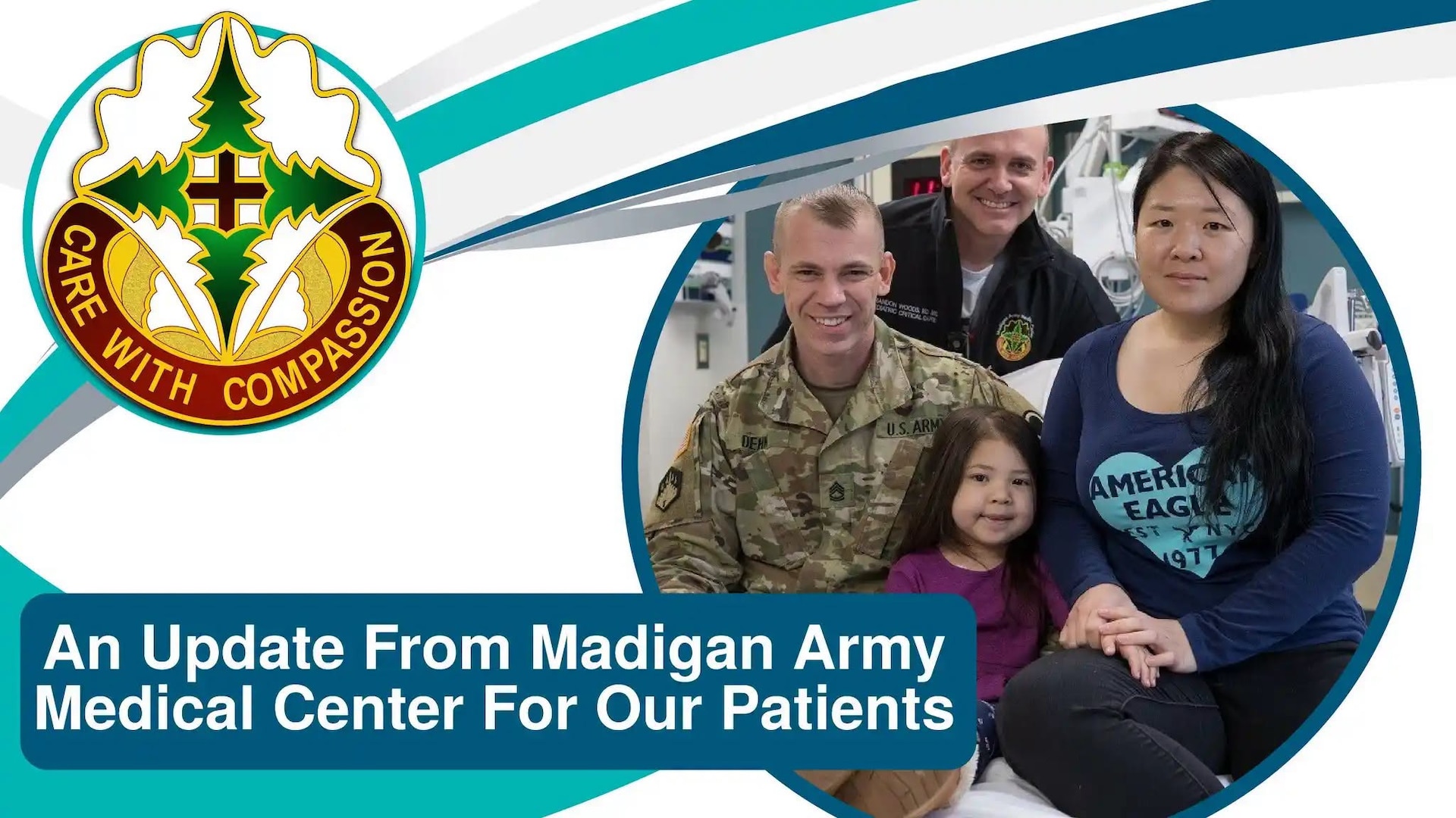An Update From Madigan Army Medical Center for our Patients
