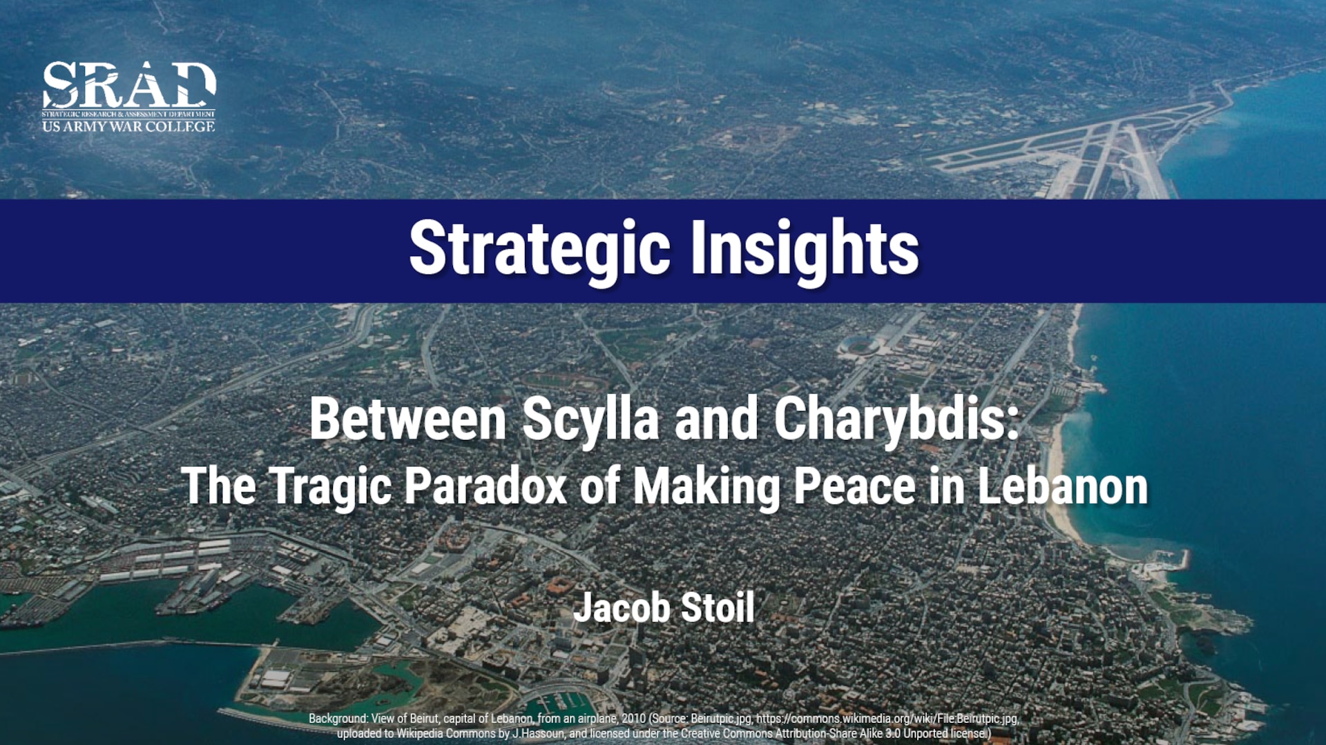 Slide for Between Scylla and Charybdis: The Tragic Paradox of Making Peace in Lebanon by Jacob Stoil