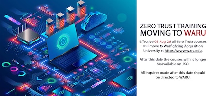 Zero Trust Courses Migrate to WAR-U