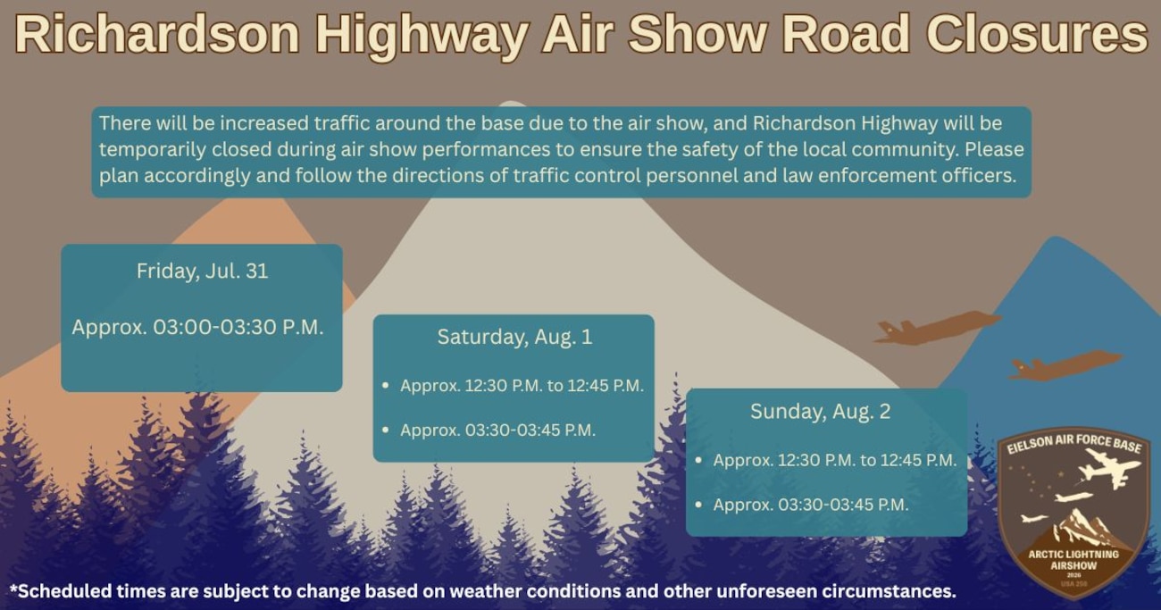 U.S. Air Force graphic indicating times and dates for periodic closures of the Richardson Highway during the 2026 Arctic Lightning Airshow at Eielson Air Force Base, Alaska.