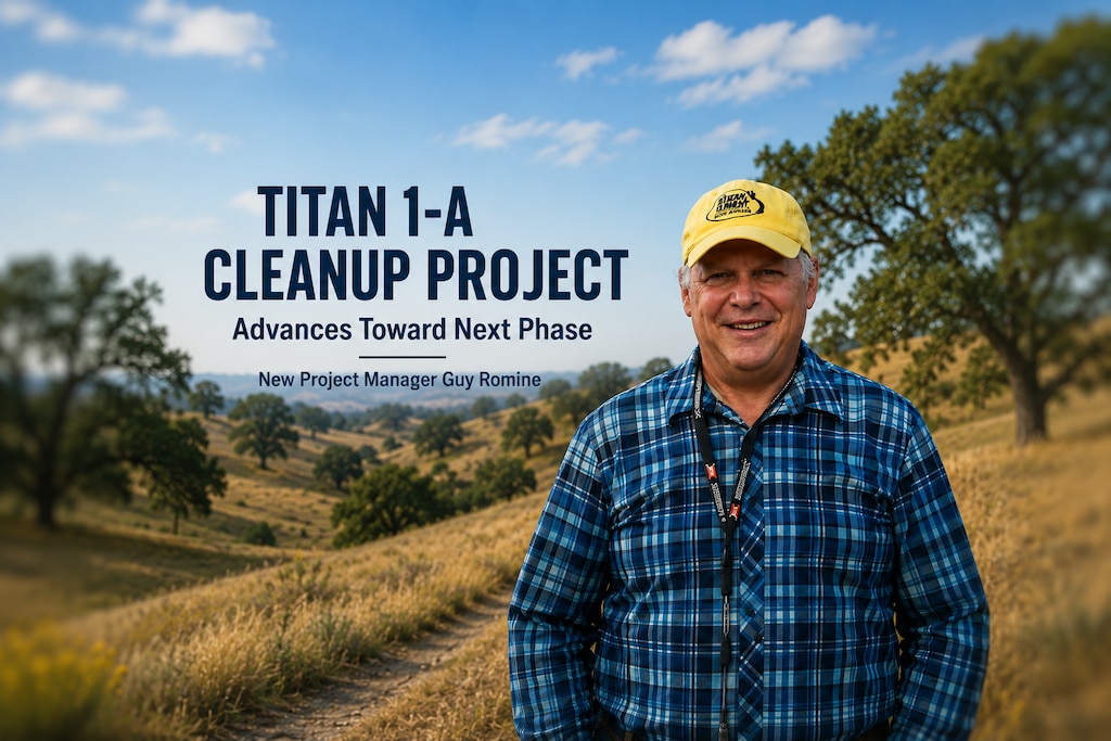 Guy Romine, new Titan 1-a Clean Up Project Project Manager