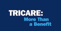 TRICARE: More Than a Benefit