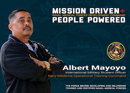 Naval Medical Forces Development Command and Navy Medicine Operational Training Command (NMOTC) are mission driven and people powered. Albert Mayoyo is the International Military Student Officer at NMOTC and coordinates all the training for international military students at the command’s training centers, ensuring they receive the highest level of training and 100% succession rate. (U.S. Navy graphic by Malcolm McClendon)