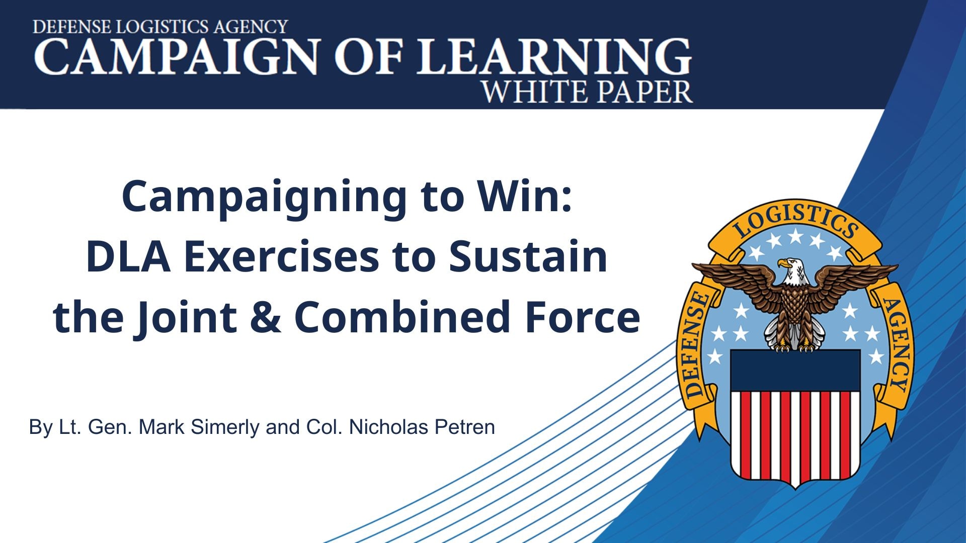 Graphic stating "Campaigning to Win: DLA Exercises to Sustain the Joint & Combined Force"