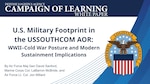 Graphic for the white paper "U.S. Military Footprint in the USSOUTHCOM AOR: WWII–Cold War Posture and Modern Sustainment Implications."