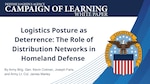 Graphic for the white paper "Logistics Posture as Deterrence: The Role of Distribution Networks in Homeland Defense."