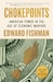 Cover of Chokepoints: American Power in the Age of Economic Warfare, by Edward Fishman