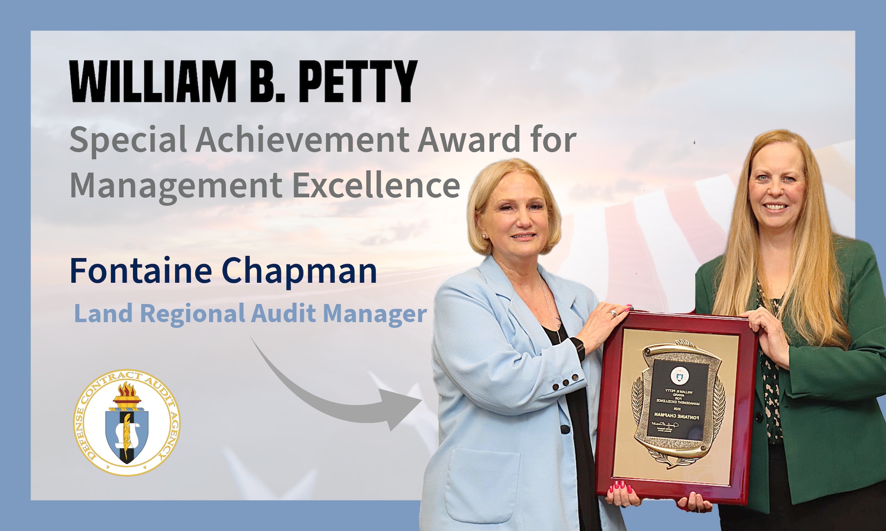 Photo of Fontaine Chapman and DCAA Director Jennifer Desautel holding the William B. Petty Award.
