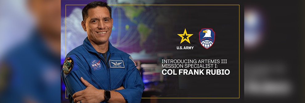 Army Astronaut Col. Frank Rubio Selected for NASA's Historic Artemis III Mission