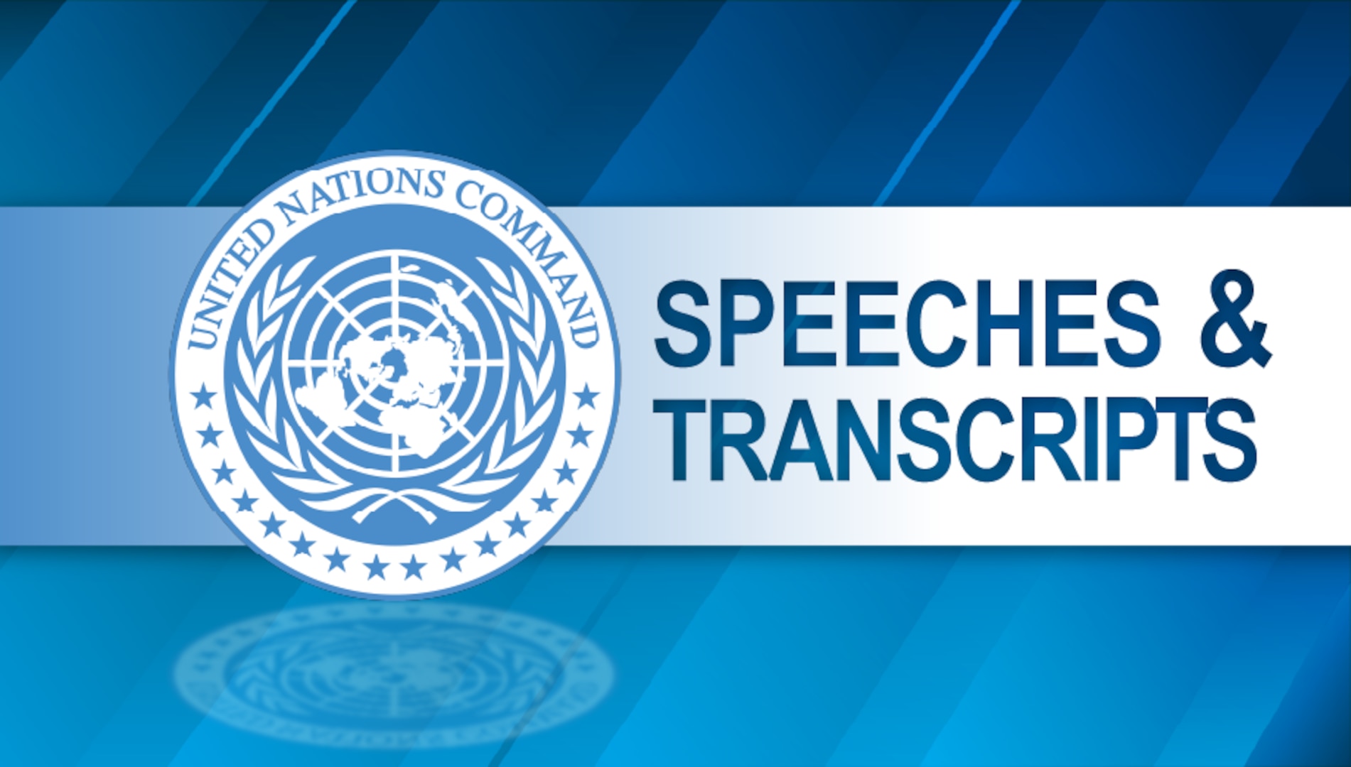 This is a main graphic designed for United Nations Command speeches & transcripts.