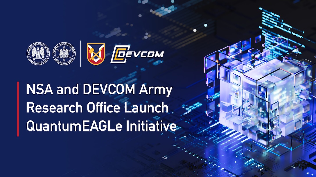 NSA, DEVCOM Army Research Office Launch QuantumEAGLe Initiative