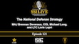 Slide for SSI Live Podcast episode 121: The National Defense Strategy