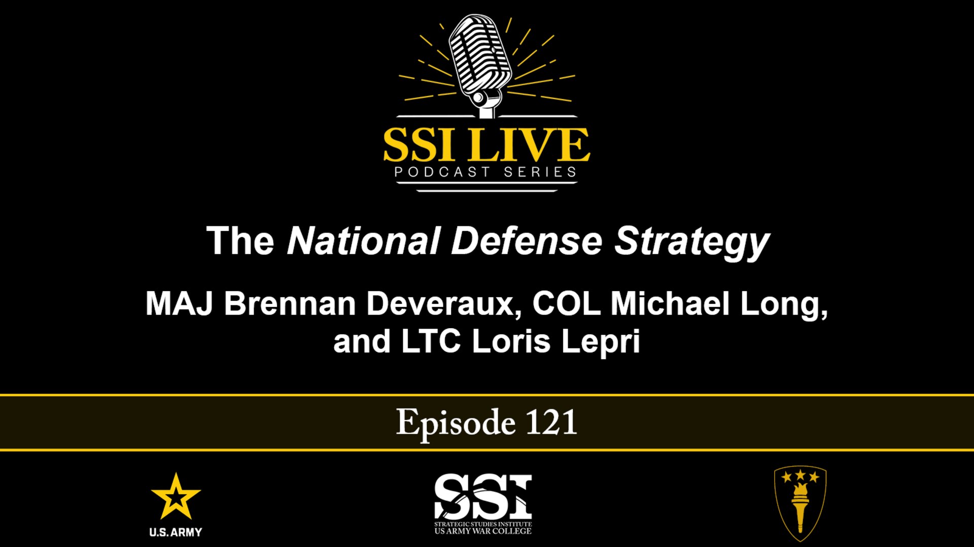 Slide for SSI Live Podcast episode 121: The National Defense Strategy