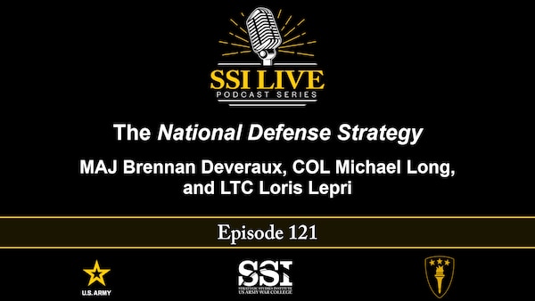 Slide for SSI Live Podcast episode 121: The National Defense Strategy