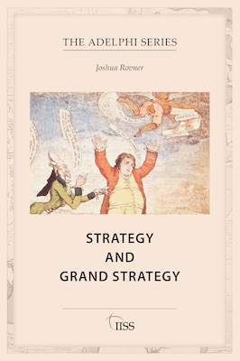Cover of Strategy and Grand Strategy by Joshua Rovner