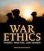 Cover of War Ethics: Theory, Practice, and Memoir edited by Brian Orend