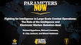 Slide far Fighting for Intelligence in Large-Scale Combat Operations: The Role of the Intelligence and Electronic Warfare Battalion–Next
