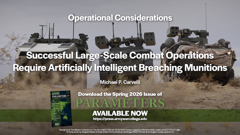 Slide for the article Successful Large-Scale Combat Operations Require Artificially Intelligent Breaching Munitions