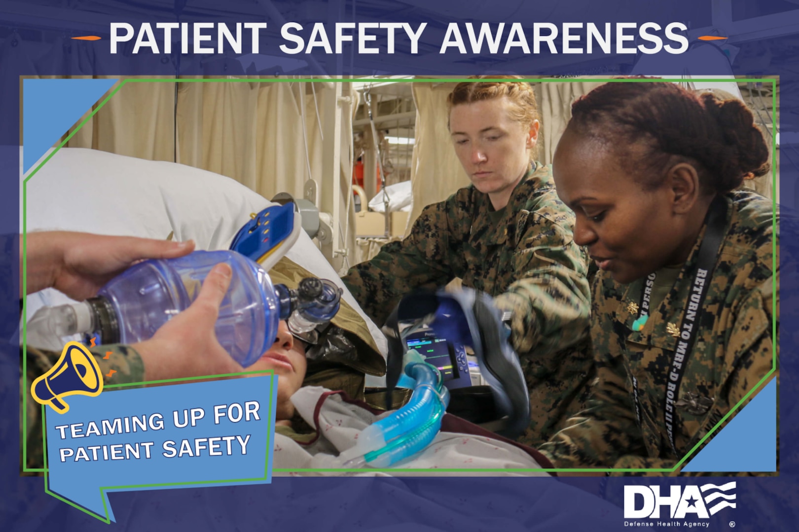 Uniformed service member stands over patient receiving intensive care. Text reads: "PATIENT SAFETY AWARENESS: TEAMING UP FOR PATIENT SAFETY." Defense Heatlh Agency logo.