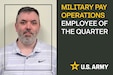 William French, U.S. Army Financial Management Command Military Pay Operations financial management analyst, poses for a photo at Fort Leavenworth, Kansas, March 3, 2026. MPO performs the installation-level military support for the Army across the United States, Korea and Japan. The MPO headquarters in Indianapolis manages 36 Army Military Pay Offices, formerly known as Defense Military Pay Offices, and 14 satellite offices at 49 locations. (U.S. Army graphic illustration)