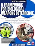 Cover of a report titled “A Framework for Biological Weapons Deterrence.” The design features blue circular graphics with the word “UNCLASSIFIED” at the top and bottom. The subtitle reads: Center for the Study of Weapons of Mass Destruction, Institute for National Strategic Studies, National Defense University, August 2025. Two photos appear on the cover: one shows emergency responders wearing bright yellow hazmat suits standing near a fire truck; the other shows a U.S. Army soldier in uniform examining a sample through a laboratory microscope. A disclaimer notes that the views expressed are those of the authors and not official U.S. government policy. Logos for the Defense Threat Reduction Agency, National Defense University, and the Institute for National Strategic Studies appear at the bottom.