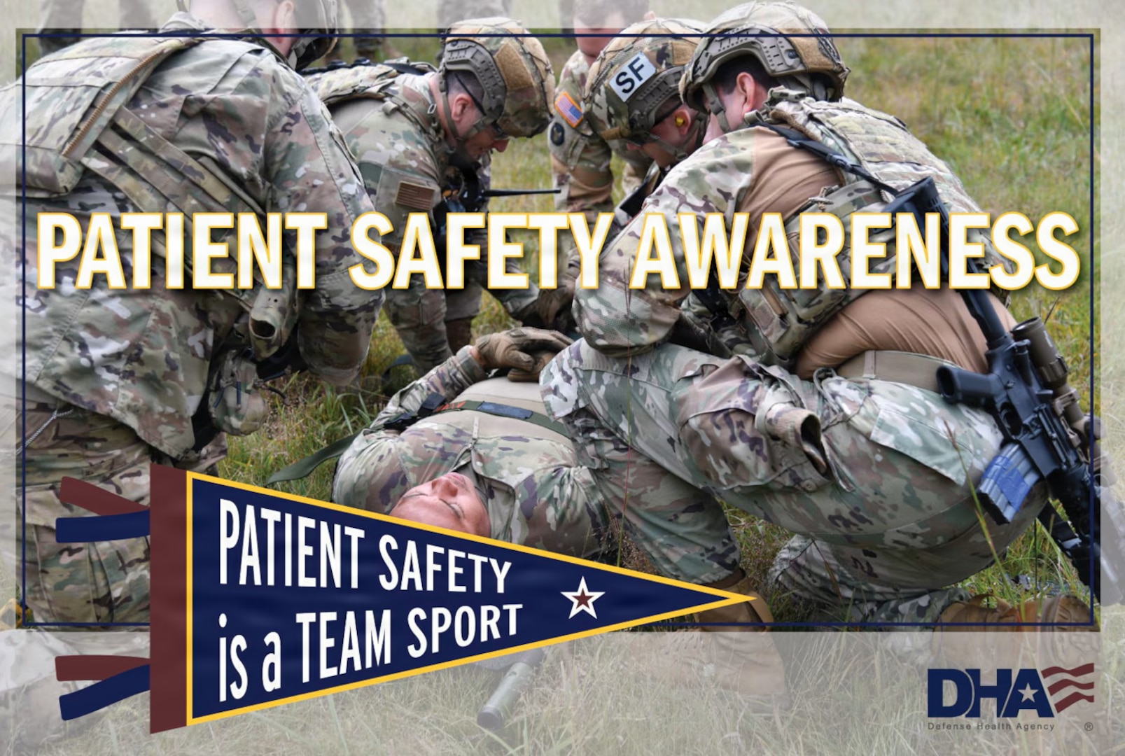 Patient Safety Awareness
Patient Safety is a Team Sport.