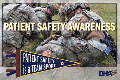 Patient Safety Awareness
Patient Safety is a Team Sport.