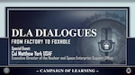 Graphic for "DLA Dialogues: From Factory to Foxhole" featuring Air Force Col. Matthew York, executive director of the Nuclear and Space Enterprise Support Office